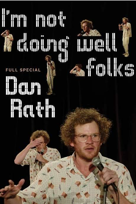 Dan Rath: I’m Not Doing Well Folks